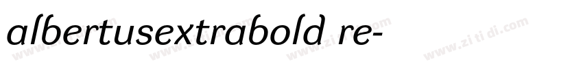 albertusextrabold re字体转换